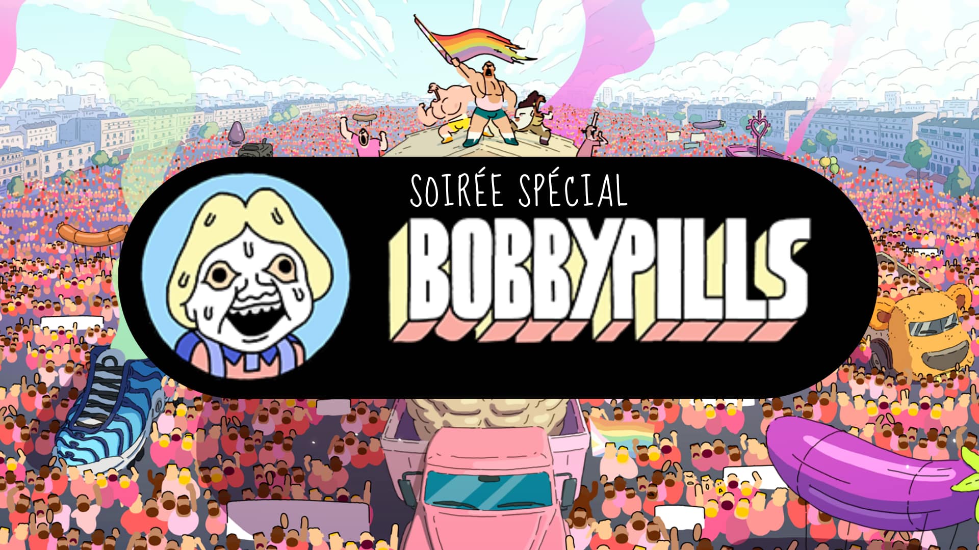 Soirée spécial Bobby Pills
